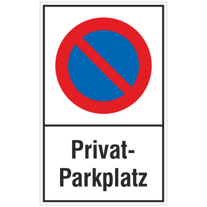 Privat-Parkplatz (mit Haltverbot-Symbol) Sonder 15,0 x 25,0 cm